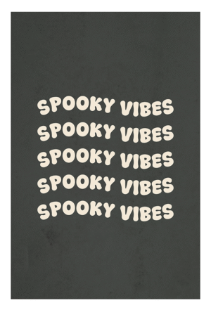 Spooky Vibes