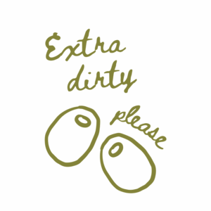 Extra Dirty Please